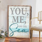 You Me and the Sea Coastal Sign II