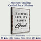 It's Never Luck, It's Always God Faith Wall Art