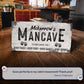 Good Times Man Cave Sign III