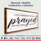 I Still Remember The Days I Prayed Faith Sign III