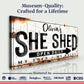 Personalized She Shed Sign XII