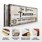 Tavern Where Yesterday's Stories and Today's Laughs Meet Sign