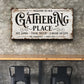 Gathering Place Personalized Sign