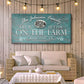 Life Is Better On The Farm Sign VI