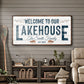 Welcome To Our Lakehouse Sign