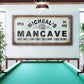 Man Cave Sign