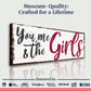 You, Me And The Girls Sign III