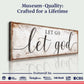 Let Go Let God Faith Sign V