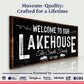 Welcome To Our Lakehouse Sign II
