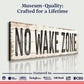 No Wake Zone Sign XVII