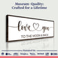 Love You To The Moon And Back Sign II
