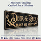 Deer And Beer Make Me Happy Hunting Sign