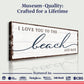 Love You To The Beach And Back Sign