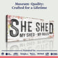 Personalized She Shed Sign XIV