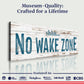 No Wake Zone Sign XIII