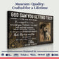 Personalized God Saw You Getting Tired Memorial Sign