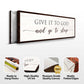 Give It To God And Go To Sleep Sign VII