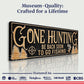Gone Hunting Sign