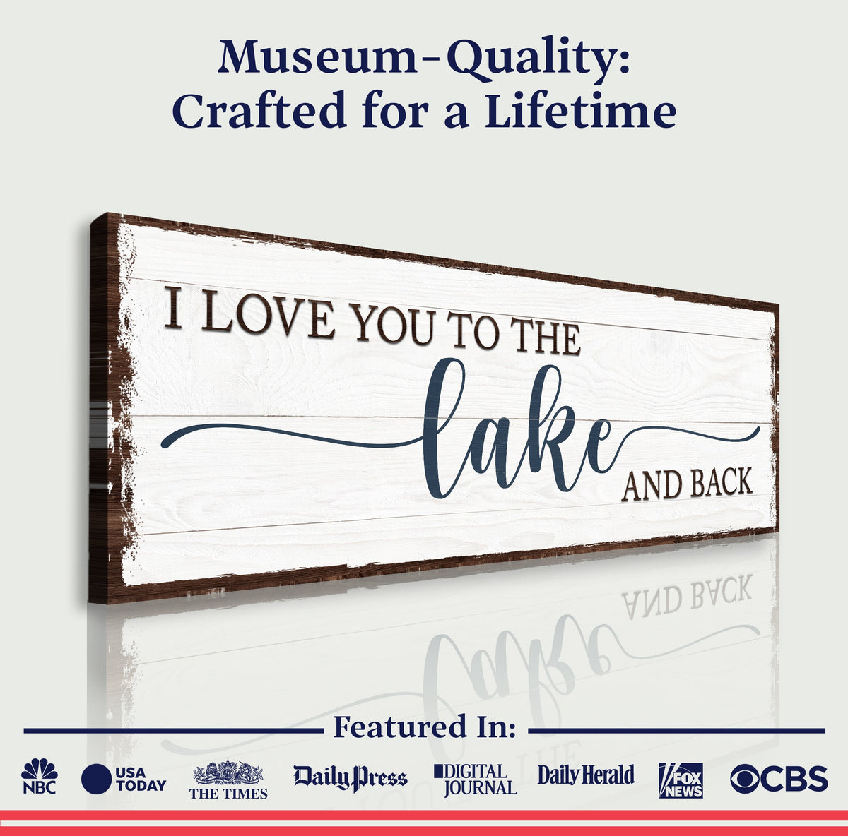 Love You To The Lake And Back Sign III