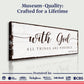 With God All Things Are Possible Faith Sign II