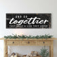 And So Together They Built A Life They Loved Sign II