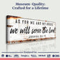 Joshua 24:15 - We Will Serve The Lord Rustic Sign