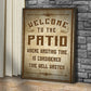 Welcome To The Patio Sign II