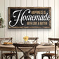 Happiness Is Homemade With Love And Butter Sign II