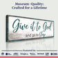 Give It To God And Go To Sleep Faith Sign VI