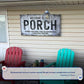 Welcome To The Porch Sign VII