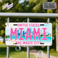 2DFlat Miami retro Metal Aluminum Sign License Plate，Travel Souvenirs，Friend Gift，Birthday Gift
