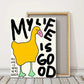 My Life Is Very Very Good Charming Duck Wall Art Prints Canvas Painting Poster Picture For Living Bed Kids Room Home Decor