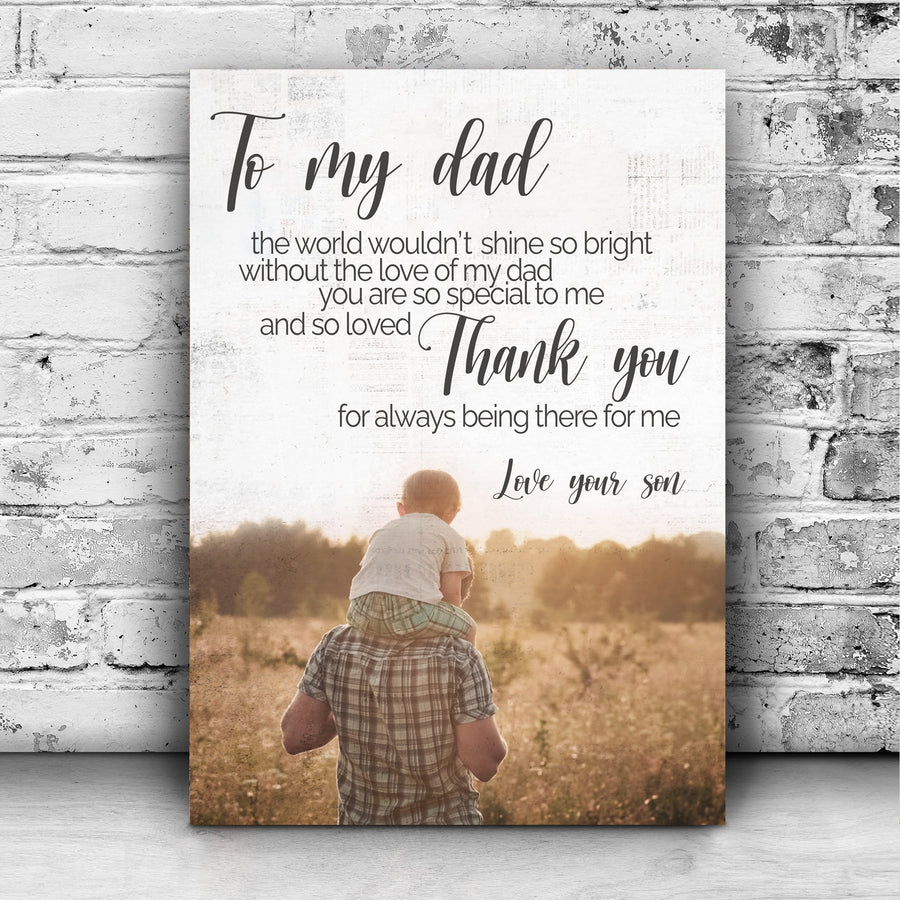 To My Dad Thank You Happy Father's Day Sign