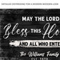 May The Lord Bless This House And All Who Enter Sign