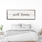 Sweet Dreams Sign III
