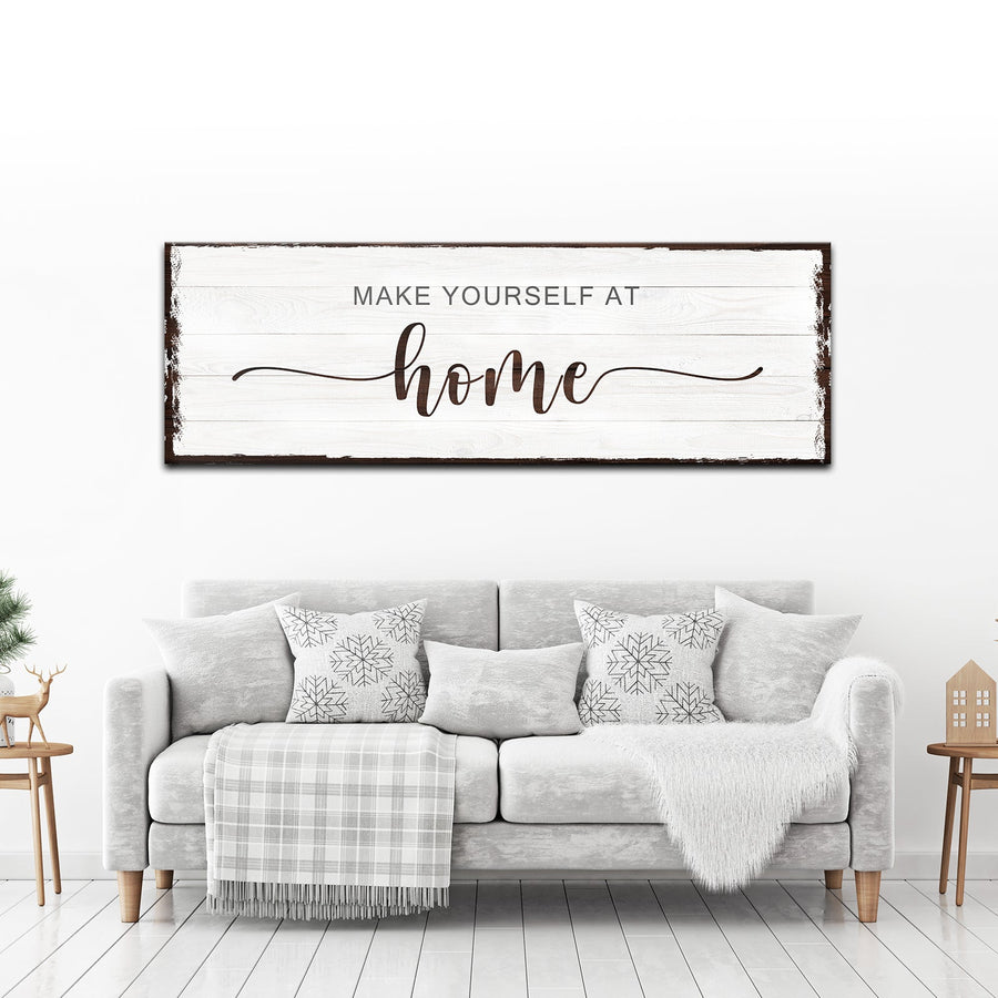 Make Yourself At Home Sign III