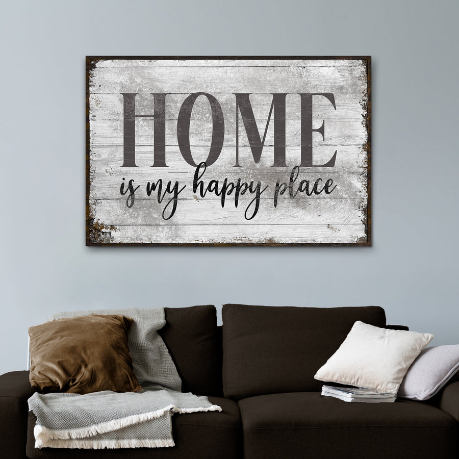 Home Is My Happy Place Sign III