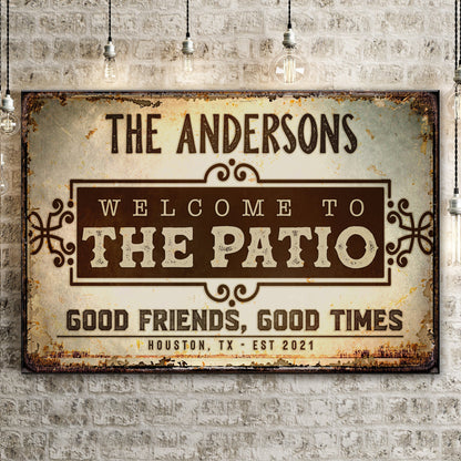 Welcome To The Patio Sign