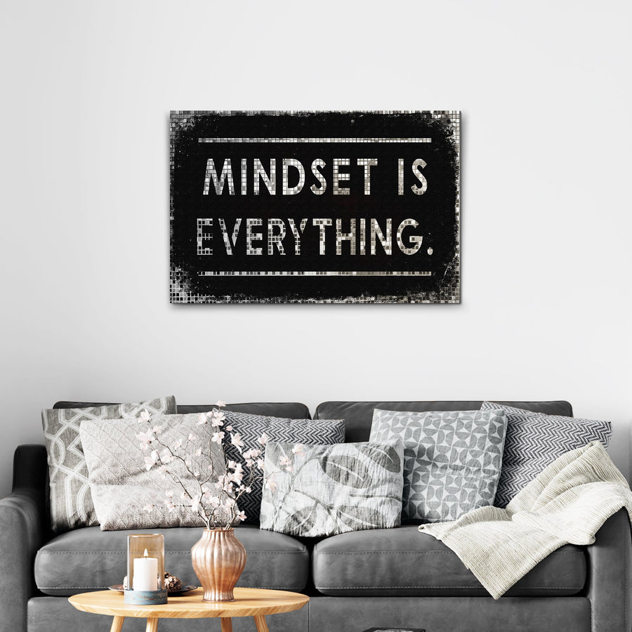 Mindset Is Everything Sign