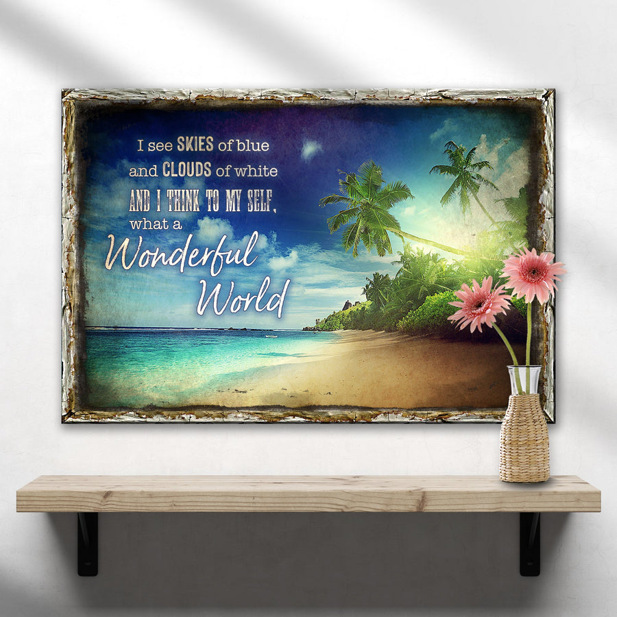 What A Wonderful World Sign IX