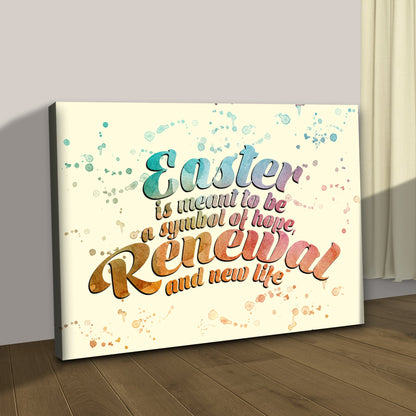 Easter A Symbol Of Hope, Renewal And New LIfe Sign - view 3