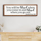 Deuteronomy 28:6 - You Will Be Blessed When You Come In Sign