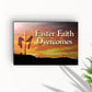 Easter Faith Overcomes Sign - view 2