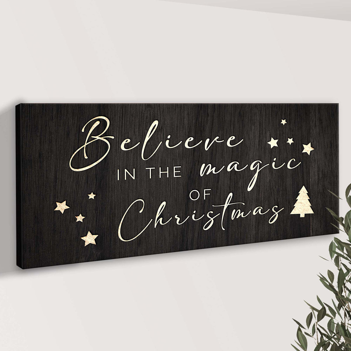Believe In The Magic Of Christmas Sign II - view 3