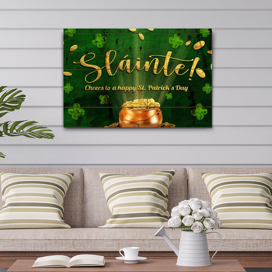 Sláinte! Cheers To A Happy St. Patrick's Day Sign