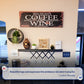 Coffee and Wine Sign III