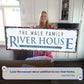 Family River House Arrow Sign