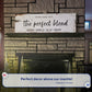 The Perfect Blend Sign