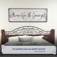 Always Kiss Me Goodnight Sign IV