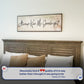 Always Kiss Me Goodnight Sign VI